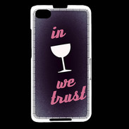 Coque Blackberry Z30 In Wine We trust Rouge ZG
