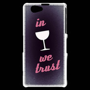 Coque Sony Xperia Z1 Compact In Wine We trust Rouge ZG