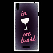 Coque Sony Xperia T3 In Wine We trust Rouge ZG