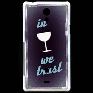 Coque Sony Xperia T In Wine We trust Bleu ZG