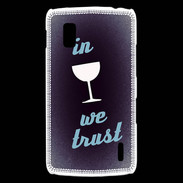 Coque LG Nexus 4 In Wine We trust Bleu ZG