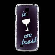 Coque Samsung Galaxy S4mini In Wine We trust Bleu ZG
