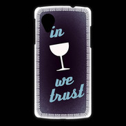 Coque LG Nexus 5 In Wine We trust Bleu ZG