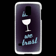 Coque Samsung Galaxy S5 Mini In Wine We trust Bleu ZG