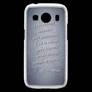 Coque Samsung Galaxy Ace4 Toujours amoureux Bleu Citation Oscar Wilde