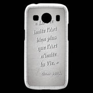 Coque Samsung Galaxy Ace4 Vie art Gris Citation Oscar Wilde