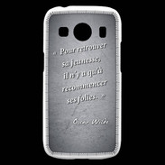 Coque Samsung Galaxy Ace4 Jeuness folie Noir Citation Oscar Wilde