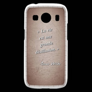Coque Samsung Galaxy Ace4 Désillusion vie Rouge Citation Oscar Wilde