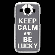 Coque Samsung Galaxy Ace4 Keep Calm Be lucky Gris