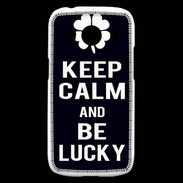 Coque Samsung Galaxy Ace4 Keep Calm Be lucky Noir