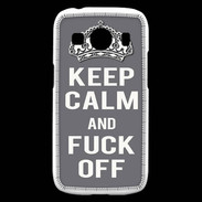 Coque Samsung Galaxy Ace4 Keep Calm Fuck Off Gris