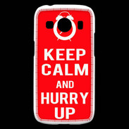 Coque Samsung Galaxy Ace4 Keep Calm Hurry up Rouge