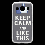 Coque Samsung Galaxy Ace4 Keep Calm Like This Gris