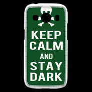 Coque Samsung Galaxy Ace4 Keep Calm Stay dark Vert