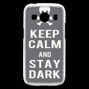 Coque Samsung Galaxy Ace4 Keep Calm Stay dark Gris