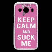 Coque Samsung Galaxy Ace4 Keep Calm Suck me Rose