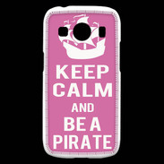 Coque Samsung Galaxy Ace4 Keep Calm Be a Pirate Rose