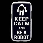 Coque Samsung Galaxy Ace4 Keep Calm Be a Robot Noir
