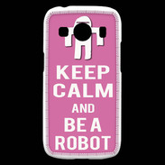 Coque Samsung Galaxy Ace4 Keep Calm Be a Robot Rose