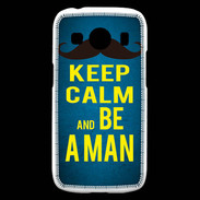 Coque Samsung Galaxy Ace4 Keep Calm Be a Man Bleu