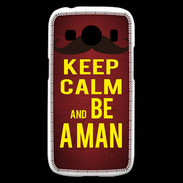 Coque Samsung Galaxy Ace4 Keep Calm Be a Man Rouge