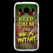 Coque Samsung Galaxy Ace4 Keep Calm and Be Mutant