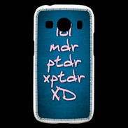 Coque Samsung Galaxy Ace4 LOL MDR bleu ZG