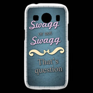 Coque Samsung Galaxy Ace4 Swag or Not bleu ZG