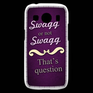 Coque Samsung Galaxy Ace4 Swag or Not ZG