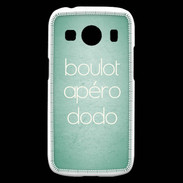Coque Samsung Galaxy Ace4 Boulot Apéro Dodo Vert ZG