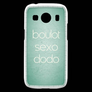 Coque Samsung Galaxy Ace4 Boulot Sexo Dodo Vert ZG