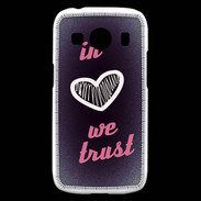 Coque Samsung Galaxy Ace4 In Love We trust Rouge ZG