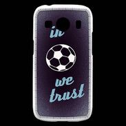 Coque Samsung Galaxy Ace4 In Soccer We trust Bleu ZG