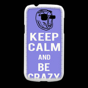 Coque Samsung Galaxy Fresh Keep calm Be Crazy Bleu