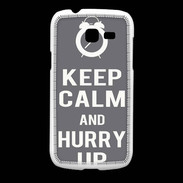 Coque Samsung Galaxy Fresh Keep Calm Hurry up Gris