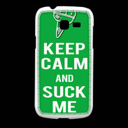 Coque Samsung Galaxy Fresh Keep Calm Suck me Vert