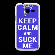 Coque Samsung Galaxy Fresh Keep Calm Suck me Bleu