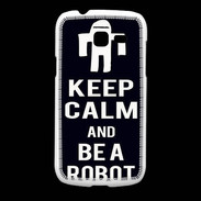 Coque Samsung Galaxy Fresh Keep Calm Be a Robot Noir