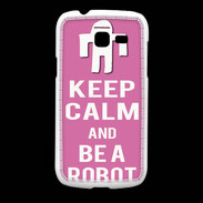 Coque Samsung Galaxy Fresh Keep Calm Be a Robot Rose