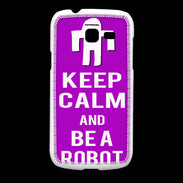 Coque Samsung Galaxy Fresh Keep Calm Be a Robot Violet