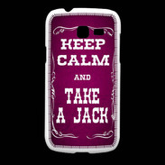 Coque Samsung Galaxy Fresh Keep Calm and Take Jack Rose