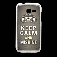 Coque Samsung Galaxy Fresh Keep Calm and Miskine Gris