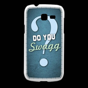 Coque Samsung Galaxy Fresh Do You Swag ZG