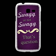 Coque Samsung Galaxy Fresh Swag or Not ZG