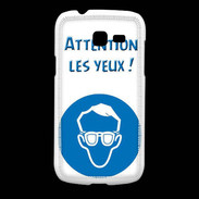 Coque Samsung Galaxy Fresh Attention les yeux PR