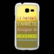 Coque Samsung Galaxy Fresh Confiance et mensonge ZG