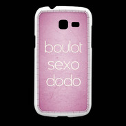 Coque Samsung Galaxy Fresh Boulot Sexo Dodo Rose ZG