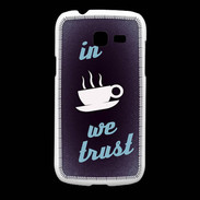 Coque Samsung Galaxy Fresh In Coffee We trust Bleu ZG