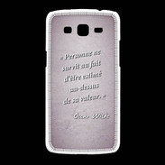 Coque Samsung Galaxy Grand2 Survie valeur Rose Citation Oscar Wilde