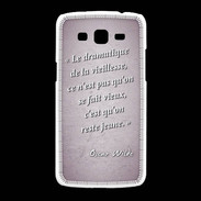 Coque Samsung Galaxy Grand2 Dramatique vieillesse Rose Citation Oscar Wilde